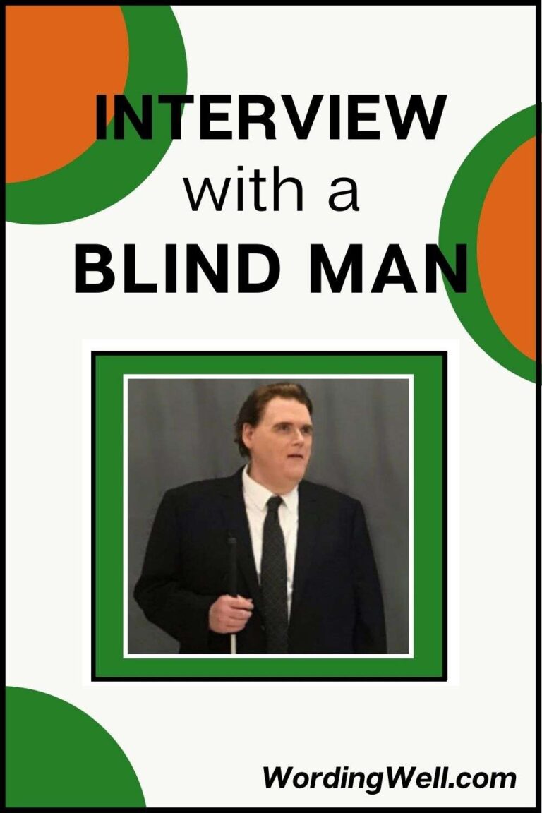 Interview with a Blind Man