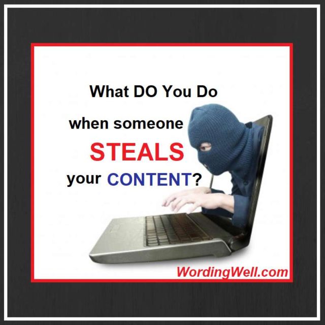 What DO You Do When Someone STEALS Your CONTENT? - Wording Well